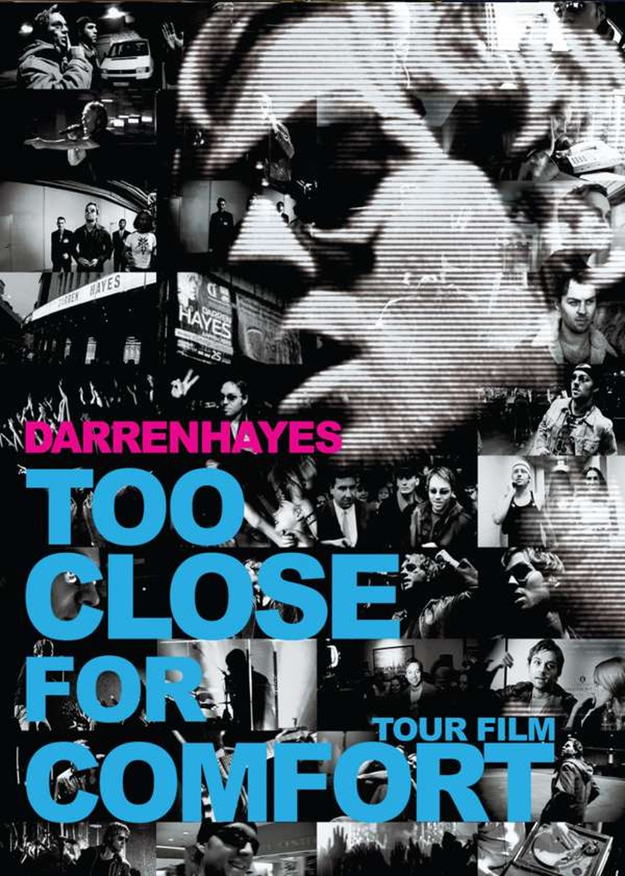Darren Hayes: Too Close For Comfort Darren Hayes: Too Close For Comfort