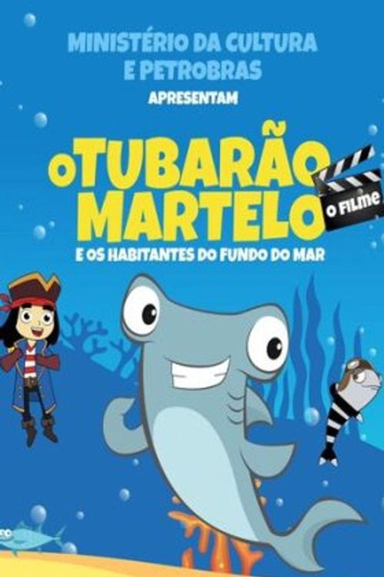O Tubarão Martelo e Os Habitantes do Fundo do Mar – O Filme Backdrop