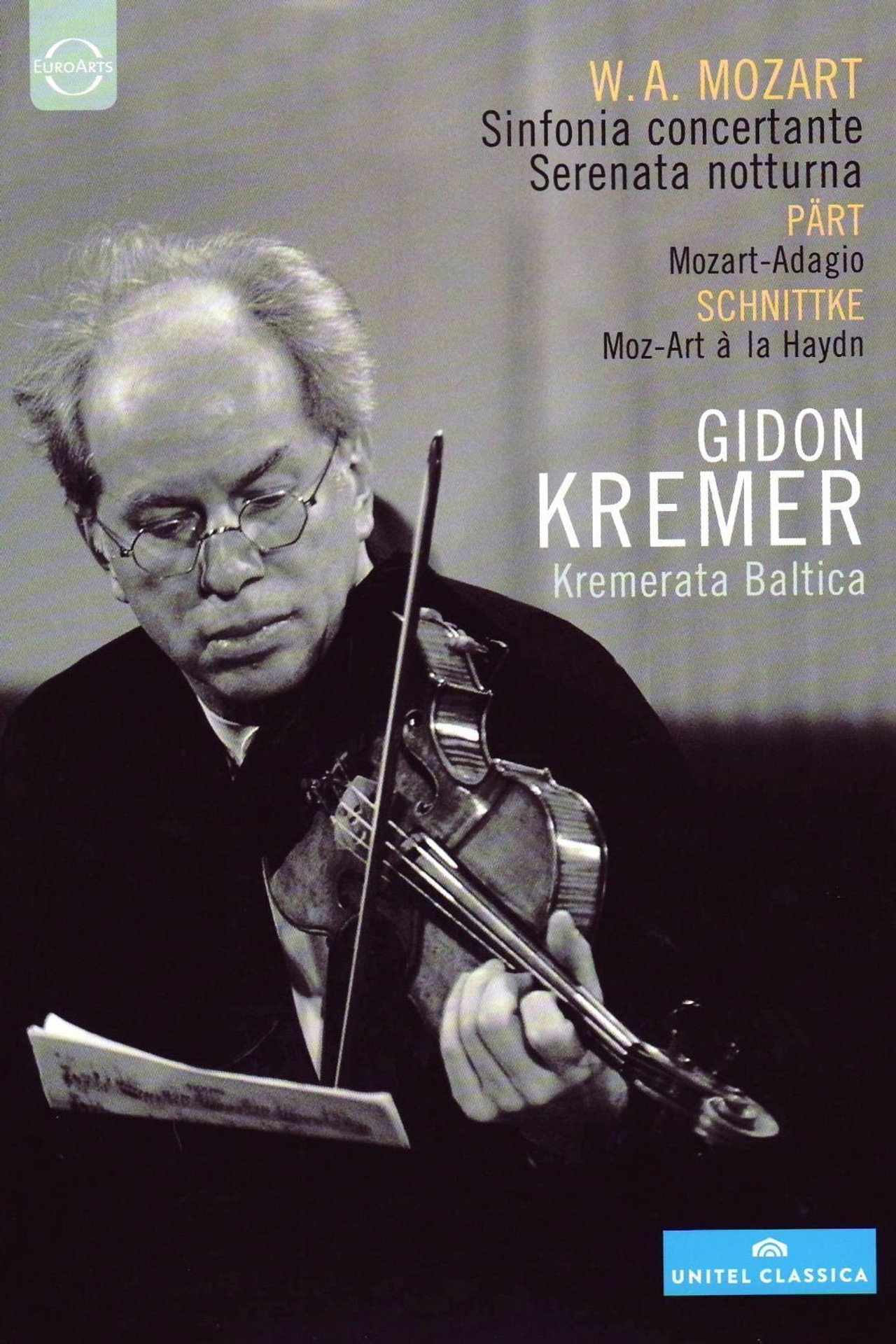 Gidon Kremer & Kremerata Baltica: Mozart, Pärt, Schnittke filmaffisch