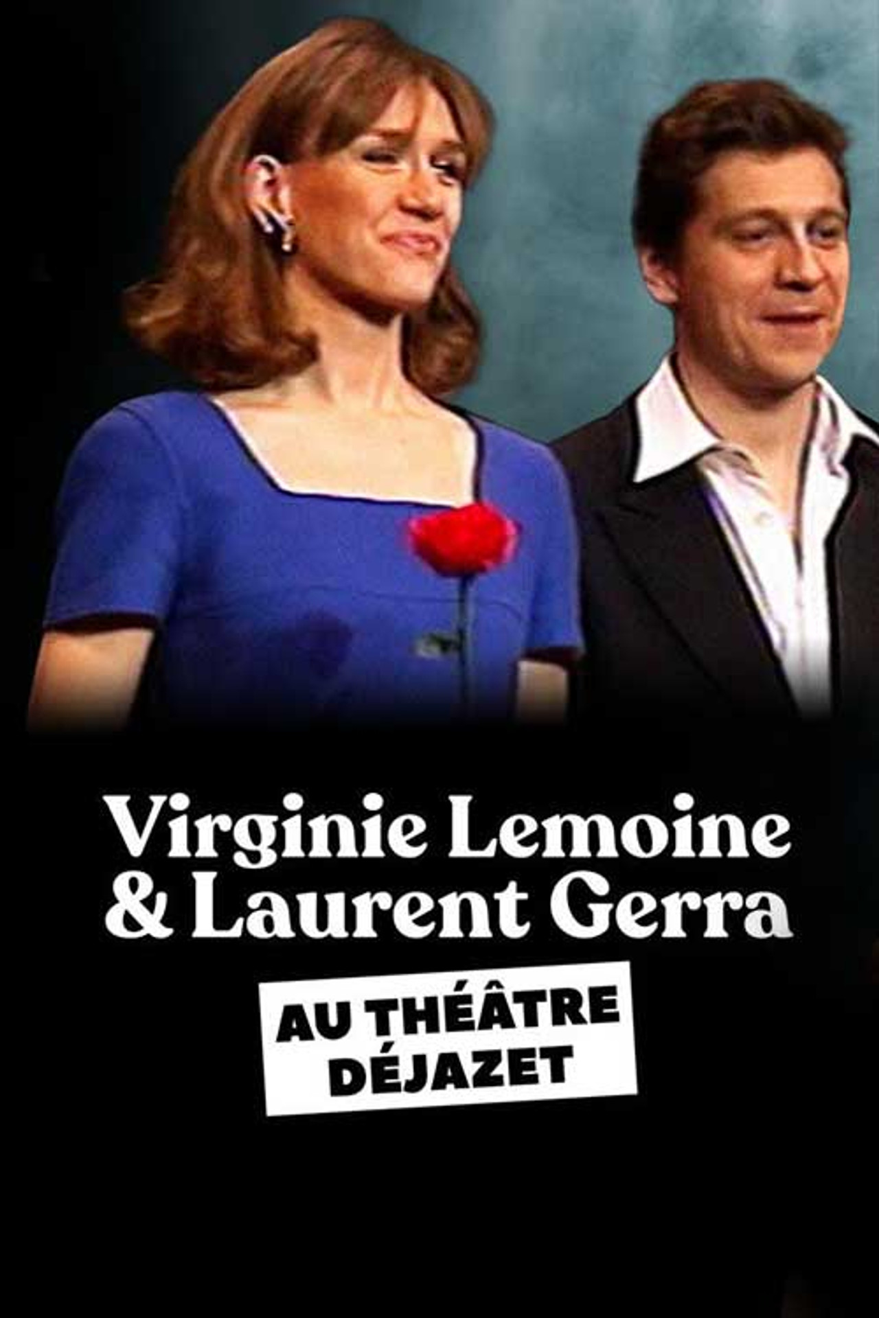 Laurent Gerra et Virginie Lemoine au théâtre Déjazet Backdrop