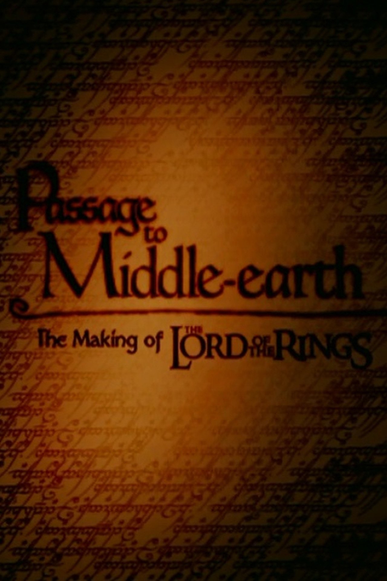 Passage to Middle-Earth: The Making of 'The Lord of the Rings'