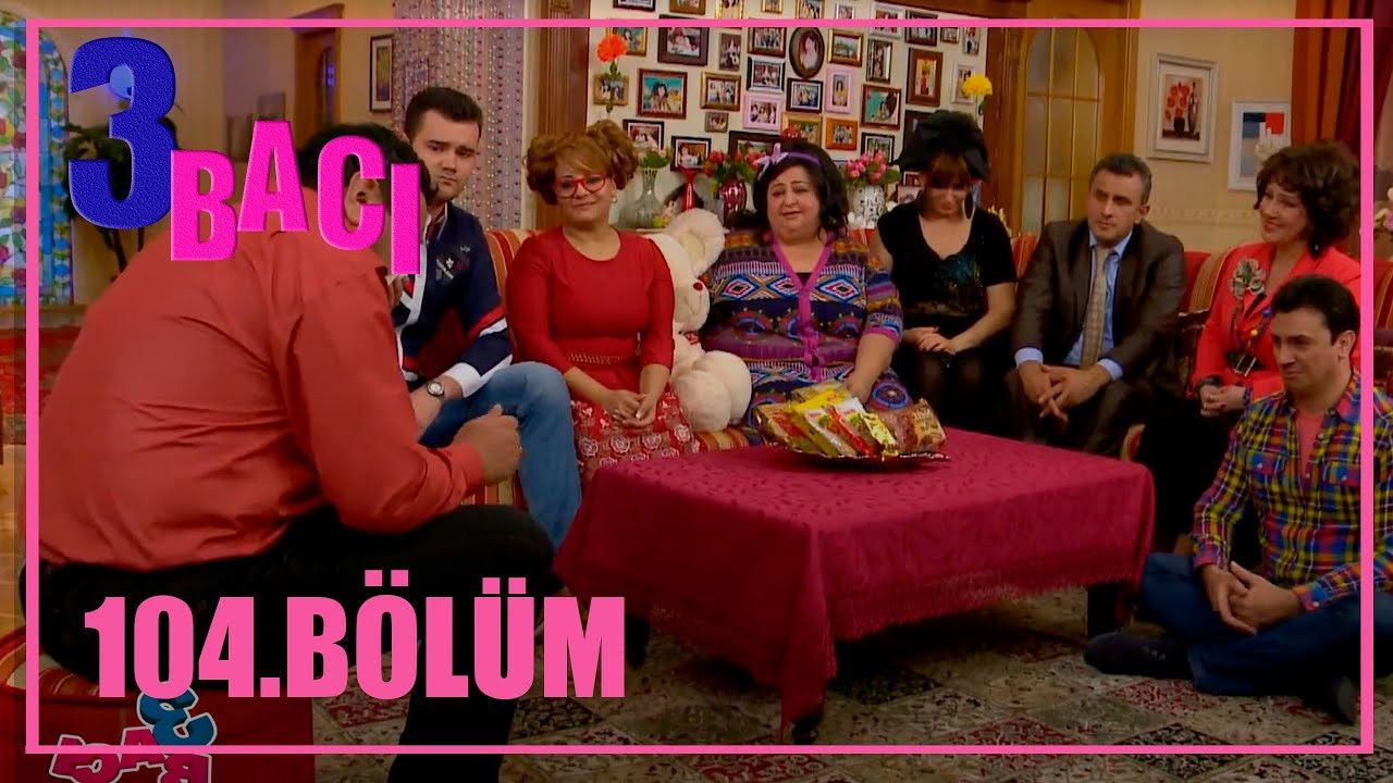 3 bacı — Épisode 104