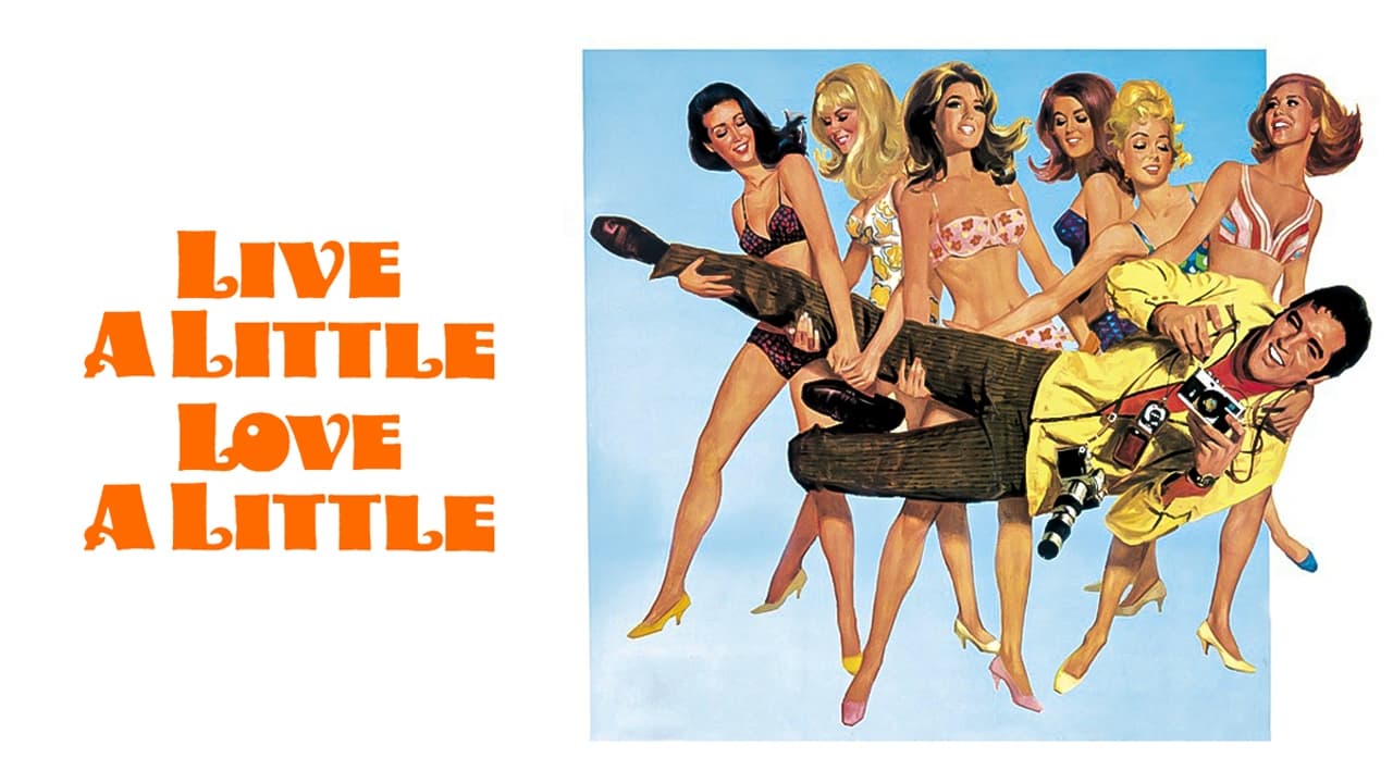 Live a Little, Love a Little (1968)