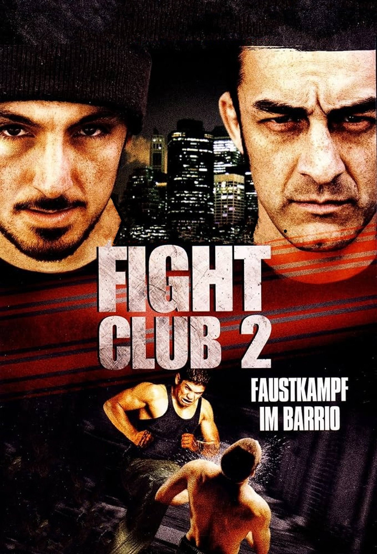 Fight Club 2 - Faustkampf im Barrio