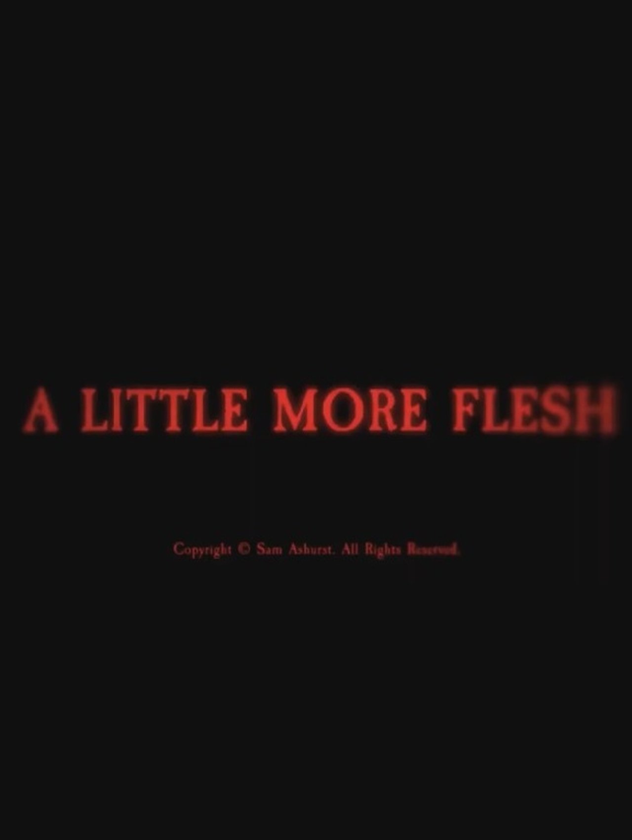 A Little More Flesh A Little More Flesh