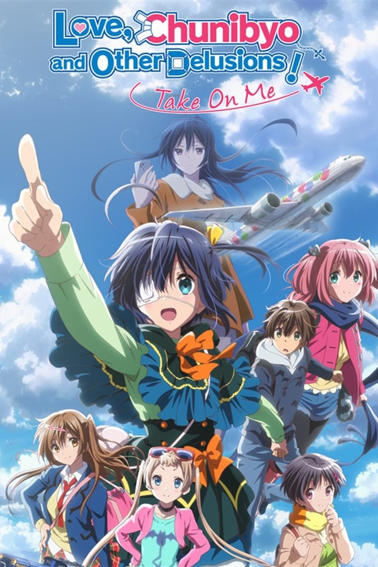 Love, Chunibyo & Other Delusions! Take On Me