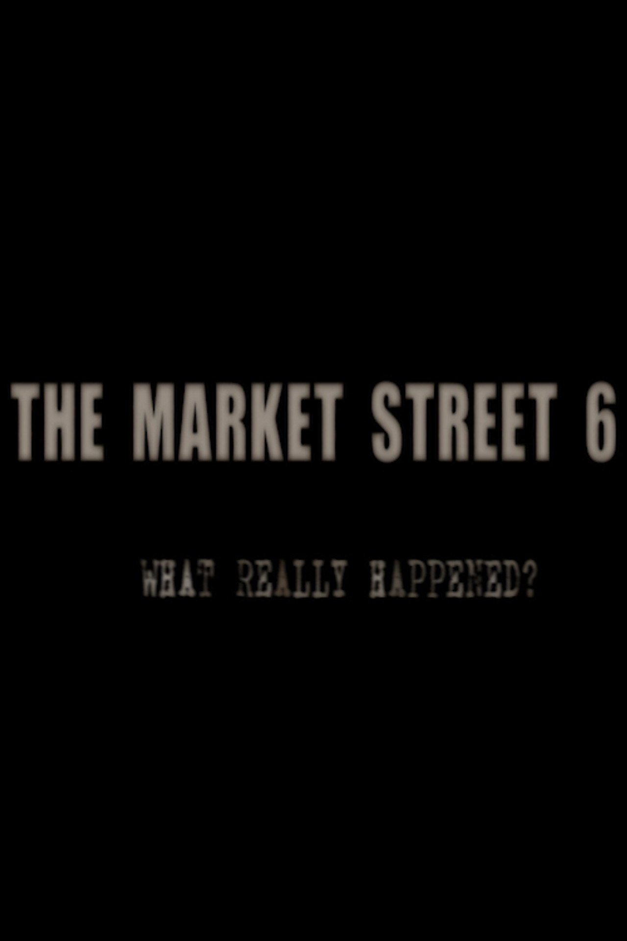 The Market Street 6 filmaffisch