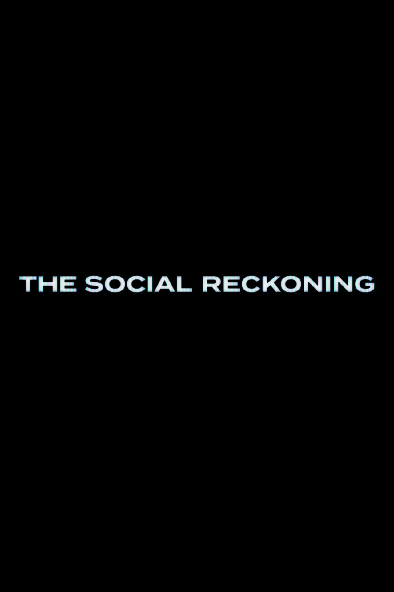 The Social Reckoning filmaffisch