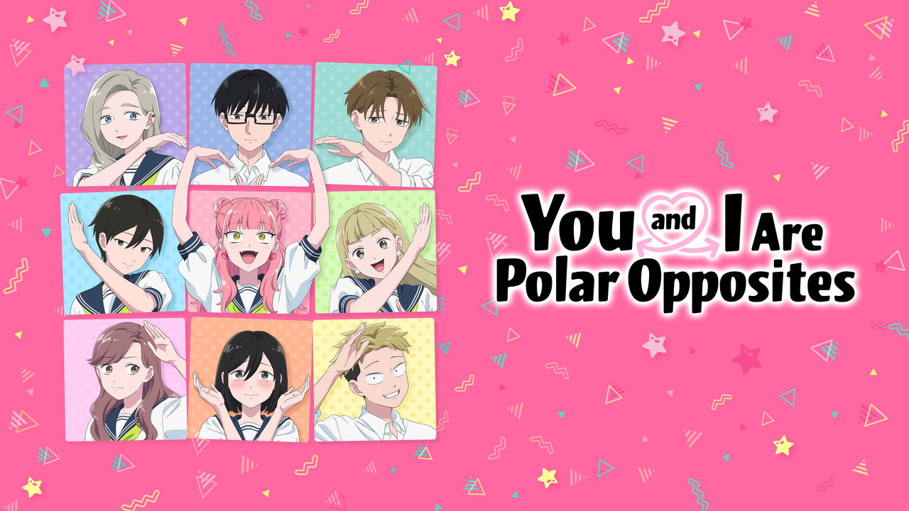 You and I Are Polar Opposites still 12