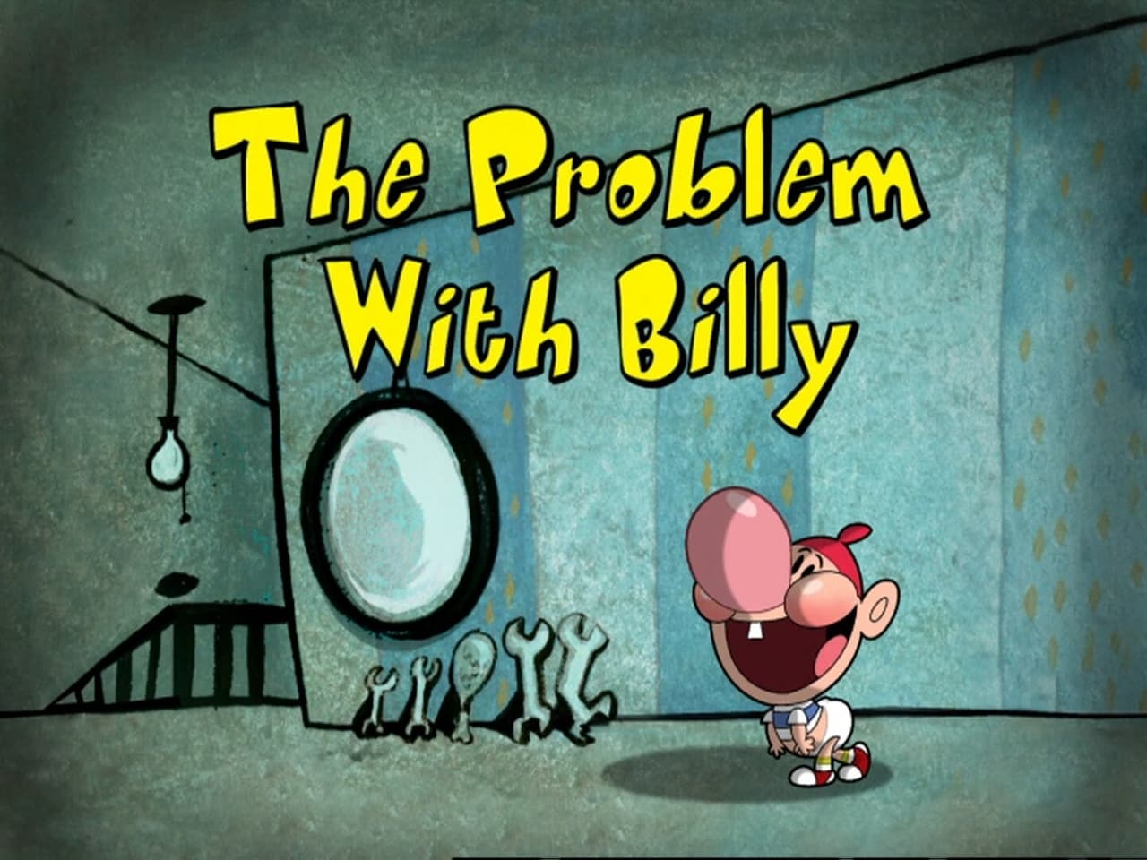 The Grim Adventures of Billy and Mandy - Season 4 Episode 9 : The Problem with Billy