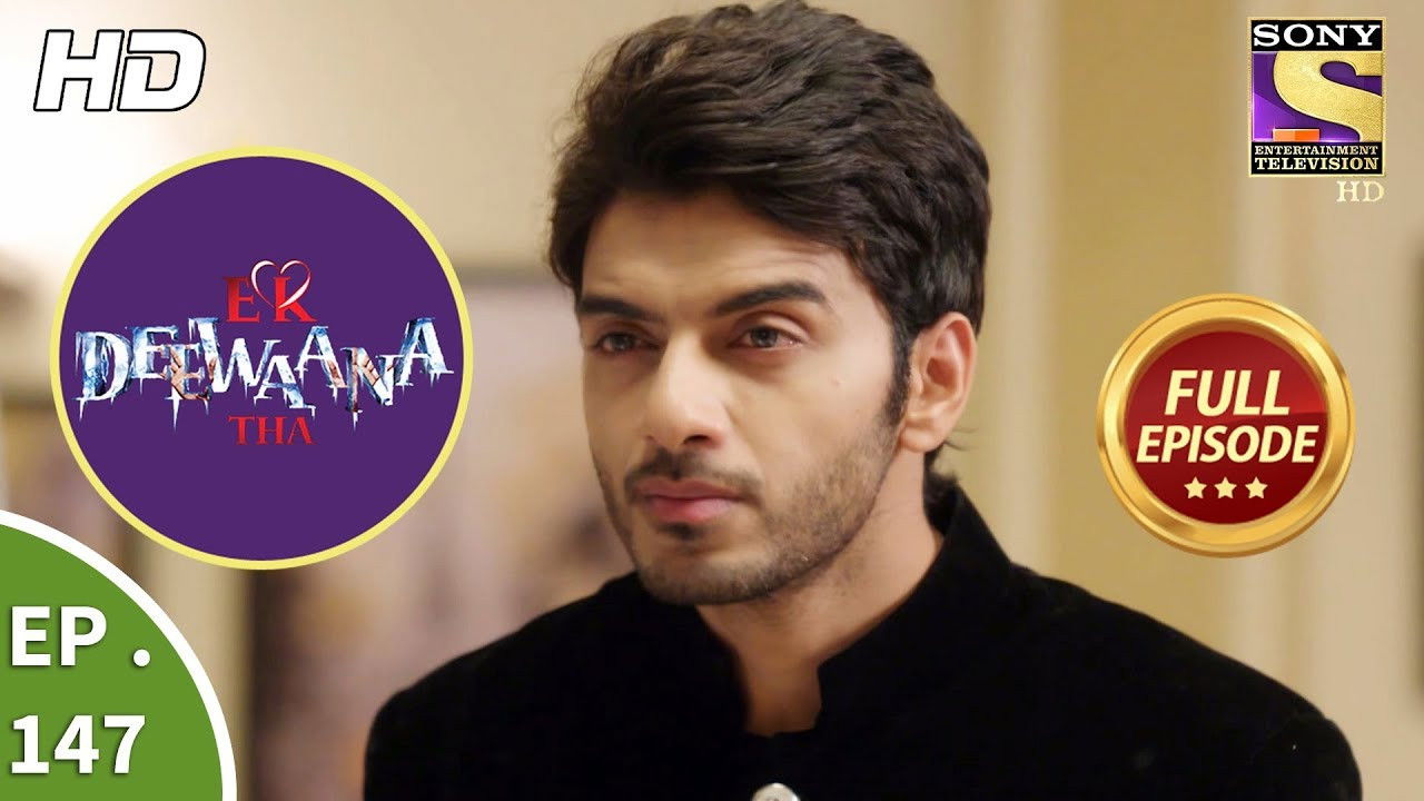 Ek Deewaana Tha — Épisode 147