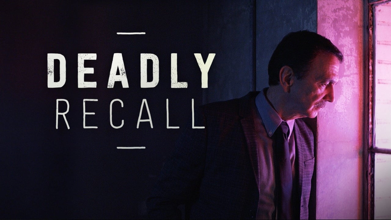 Deadly Recall background