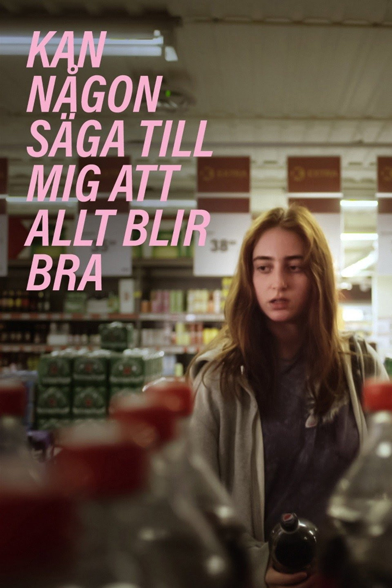 Kan någon säga till mig att allt blir bra filmaffisch
