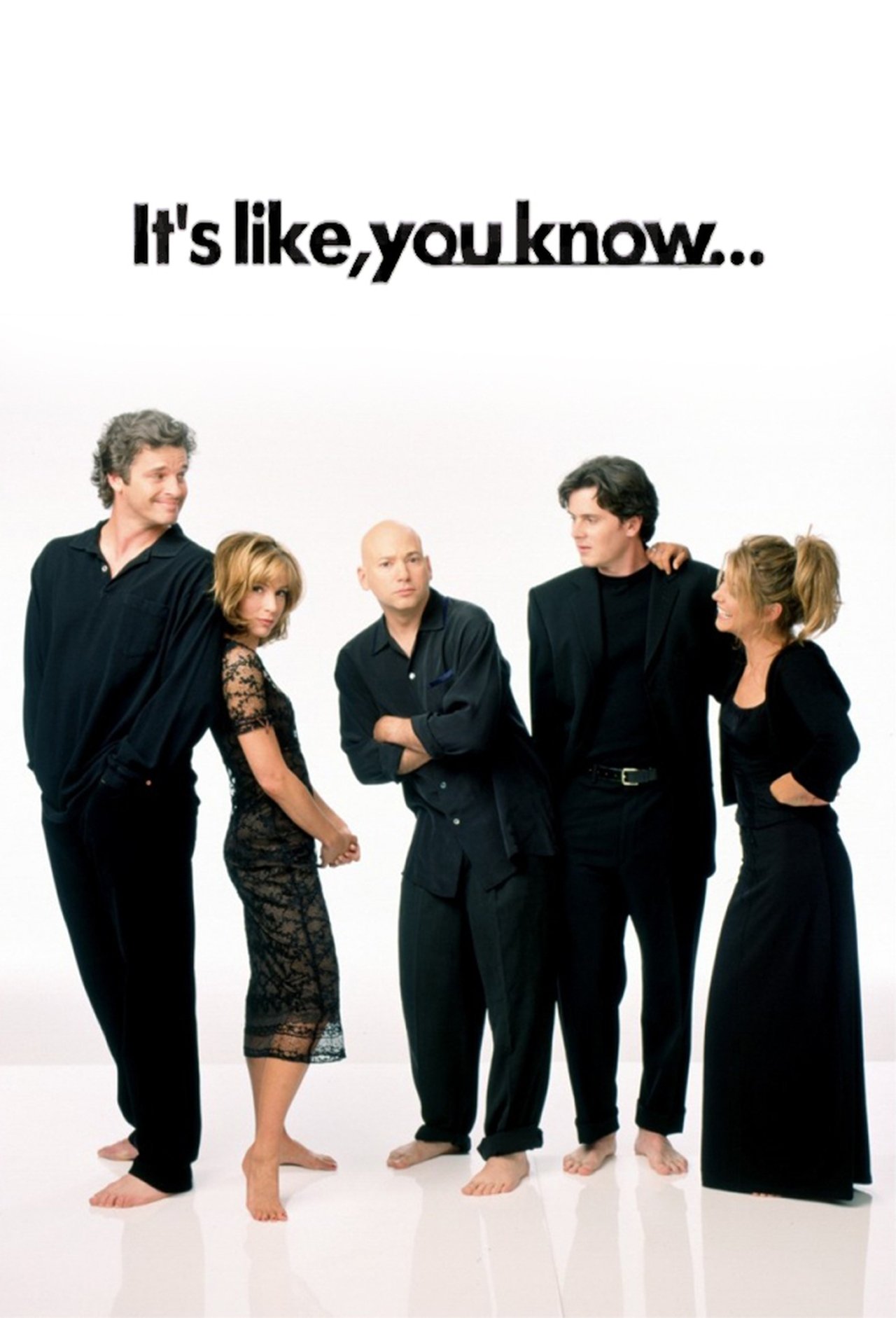 Poster It's Like, You Know...