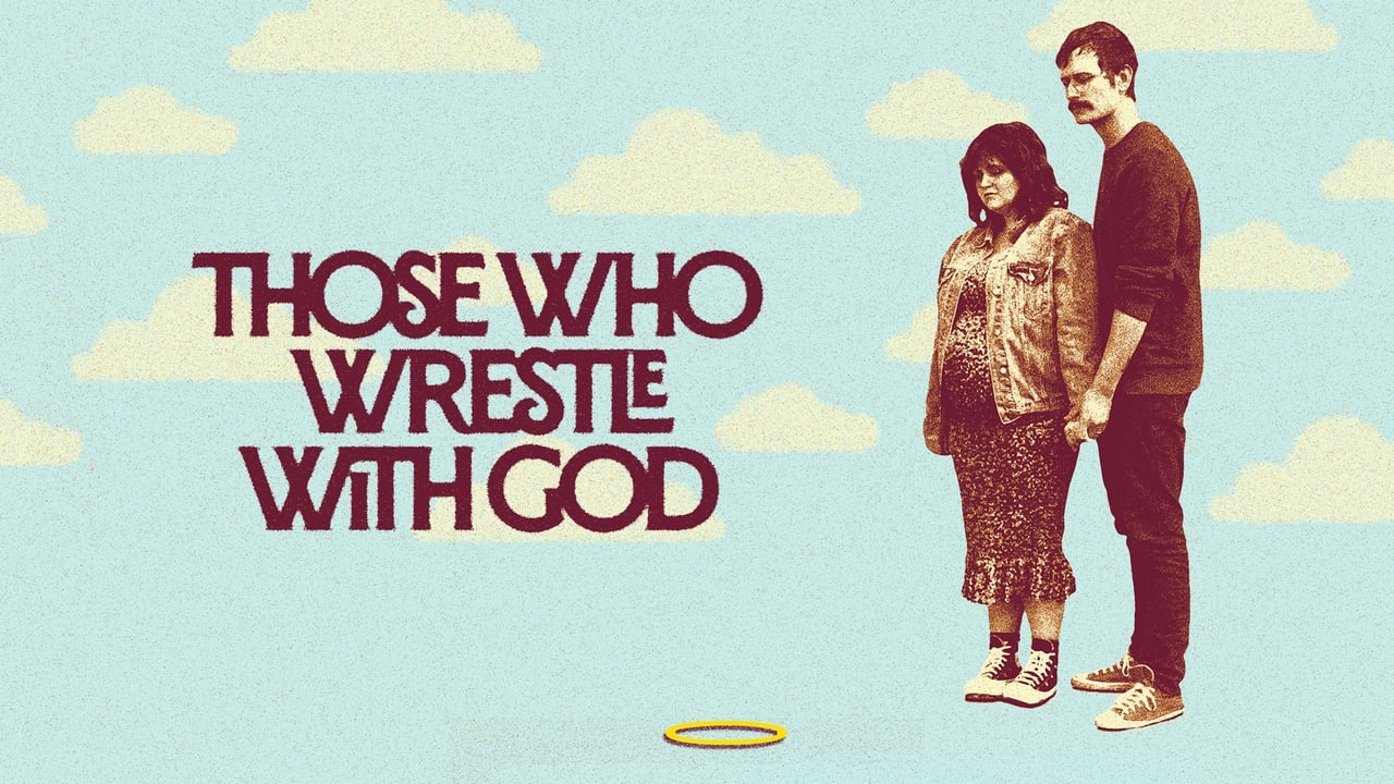 Those Who Wrestle With God (2024)