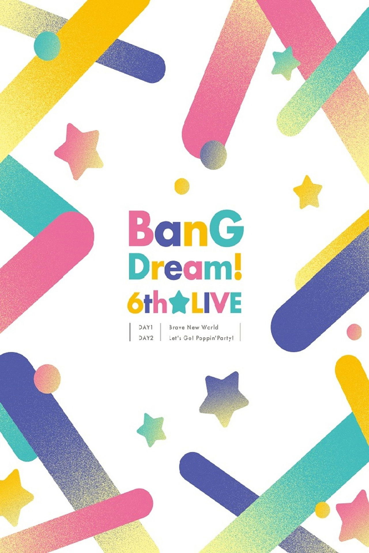 BanG Dream! 6th☆LIVE DAY2:Poppin’Party 「Let’s Go! Poppin’Party!」