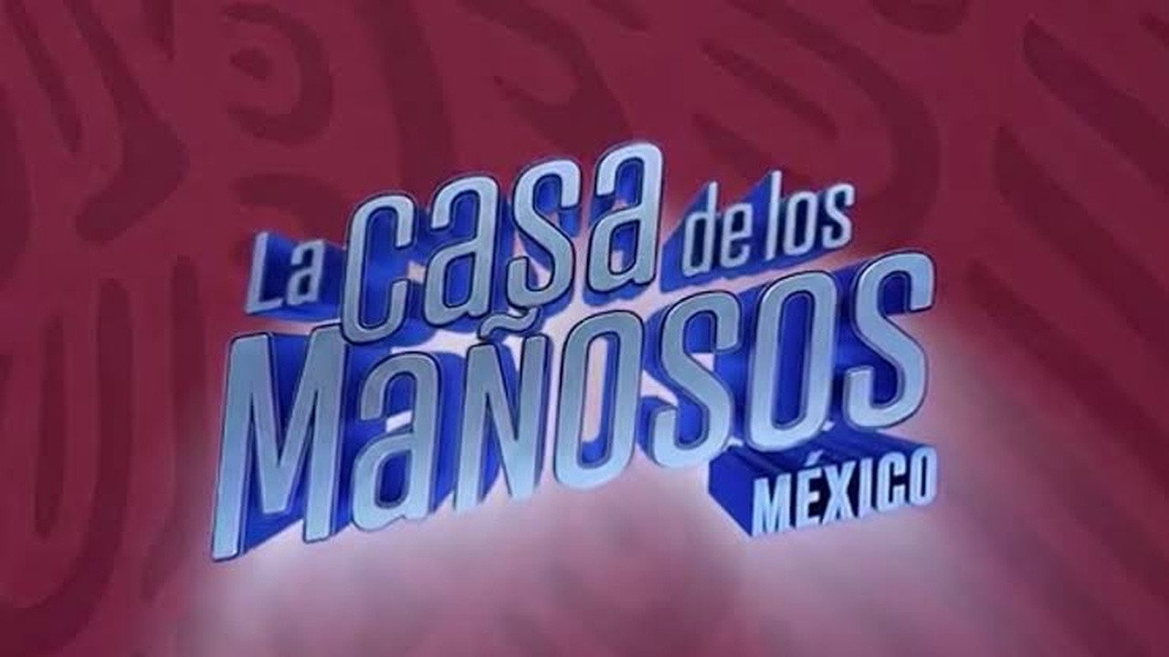 Watch La Casa de los Mañosos (2026) online free - all seasons