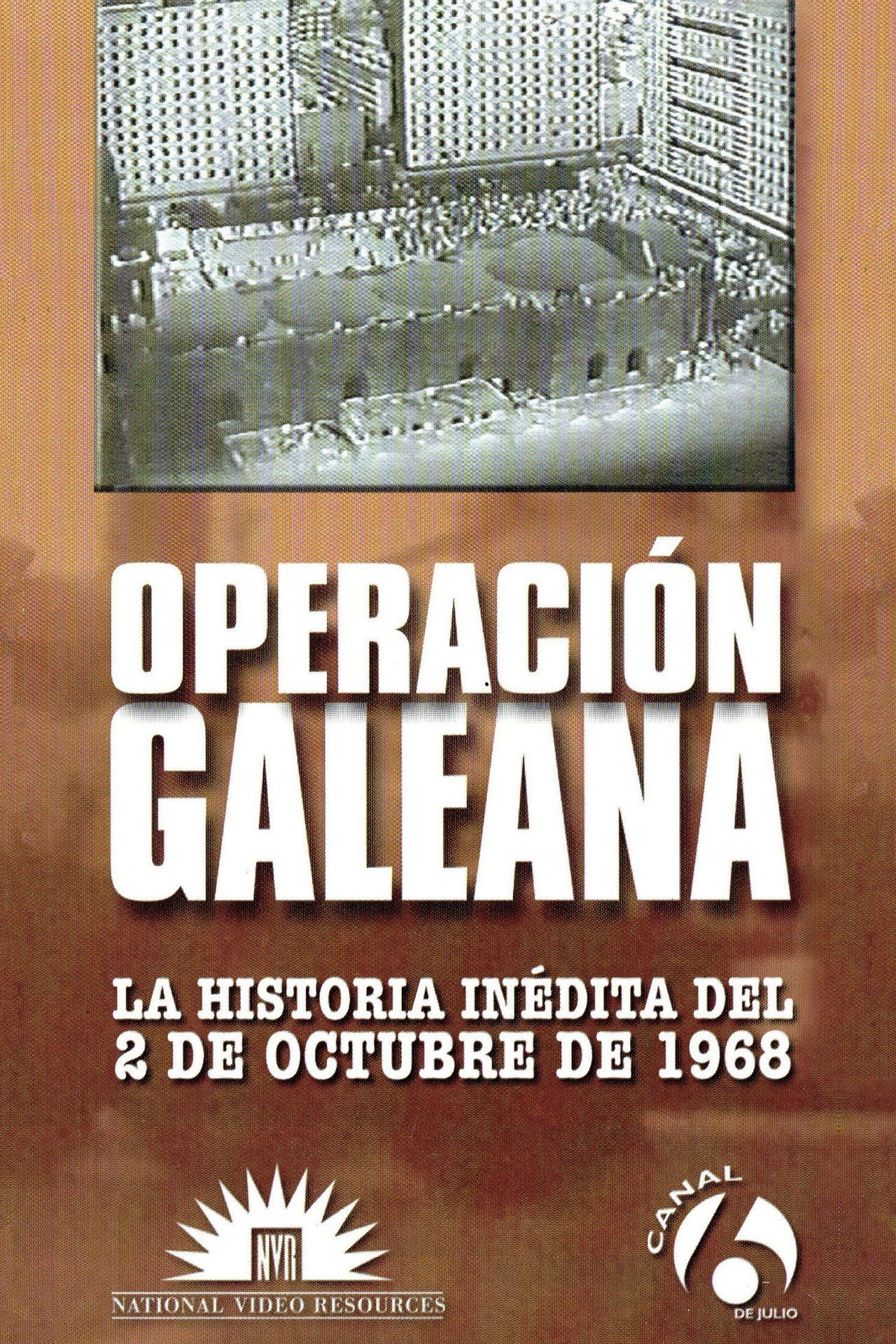 Operación Galeana: La historia inédita del 2 de octubre de 1968 filmaffisch
