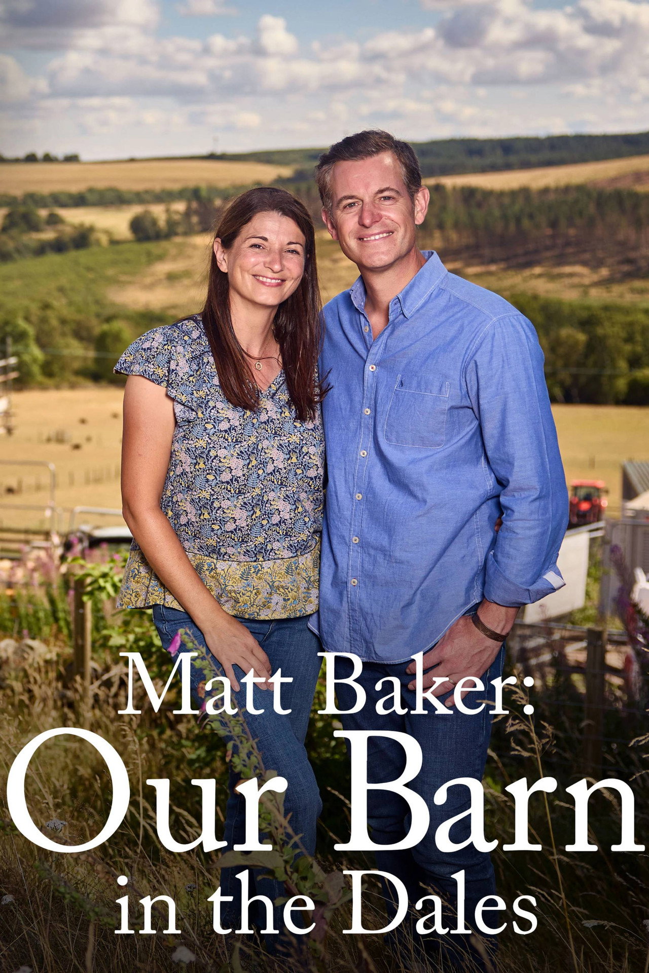 Matt Baker: Our Barn in the Dales poster
