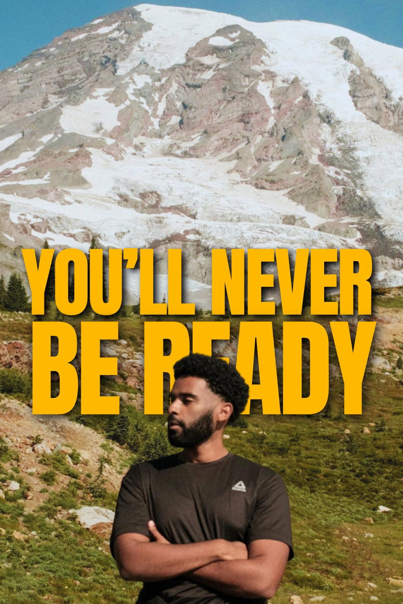You'll Never Be Ready poster