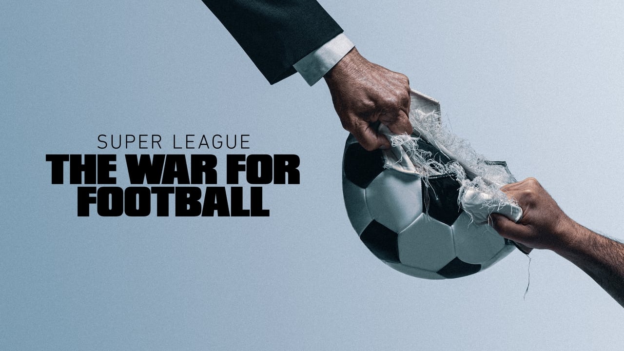 Super League: The War For Football background