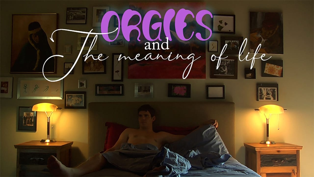 Orgies and the Meaning of Life Backdrop Image