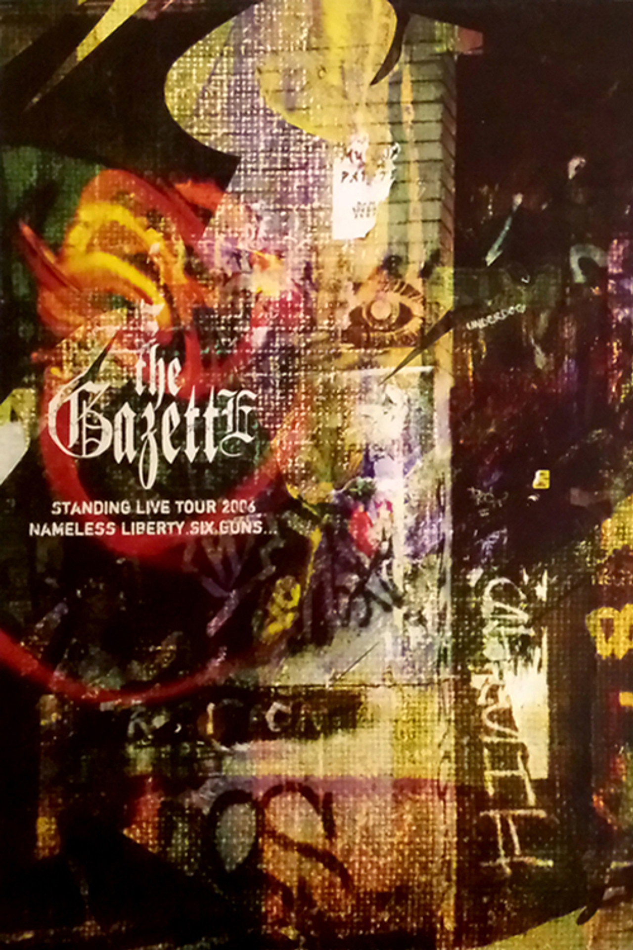 the GazettE STANDING TOUR 2006 NAMELESS LIBERTY SIX GUNS TOUR FINAL AT BUDOKAN filmaffisch