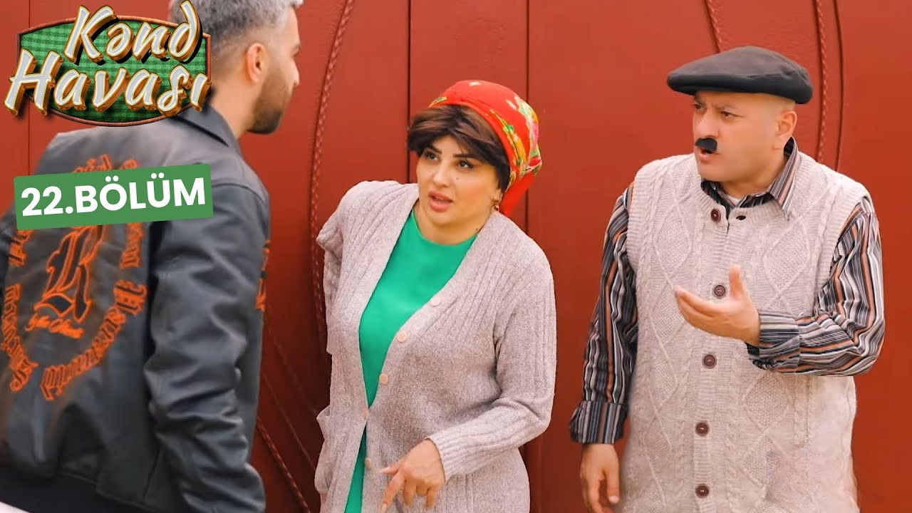 Kənd Havası — Épisode 22
