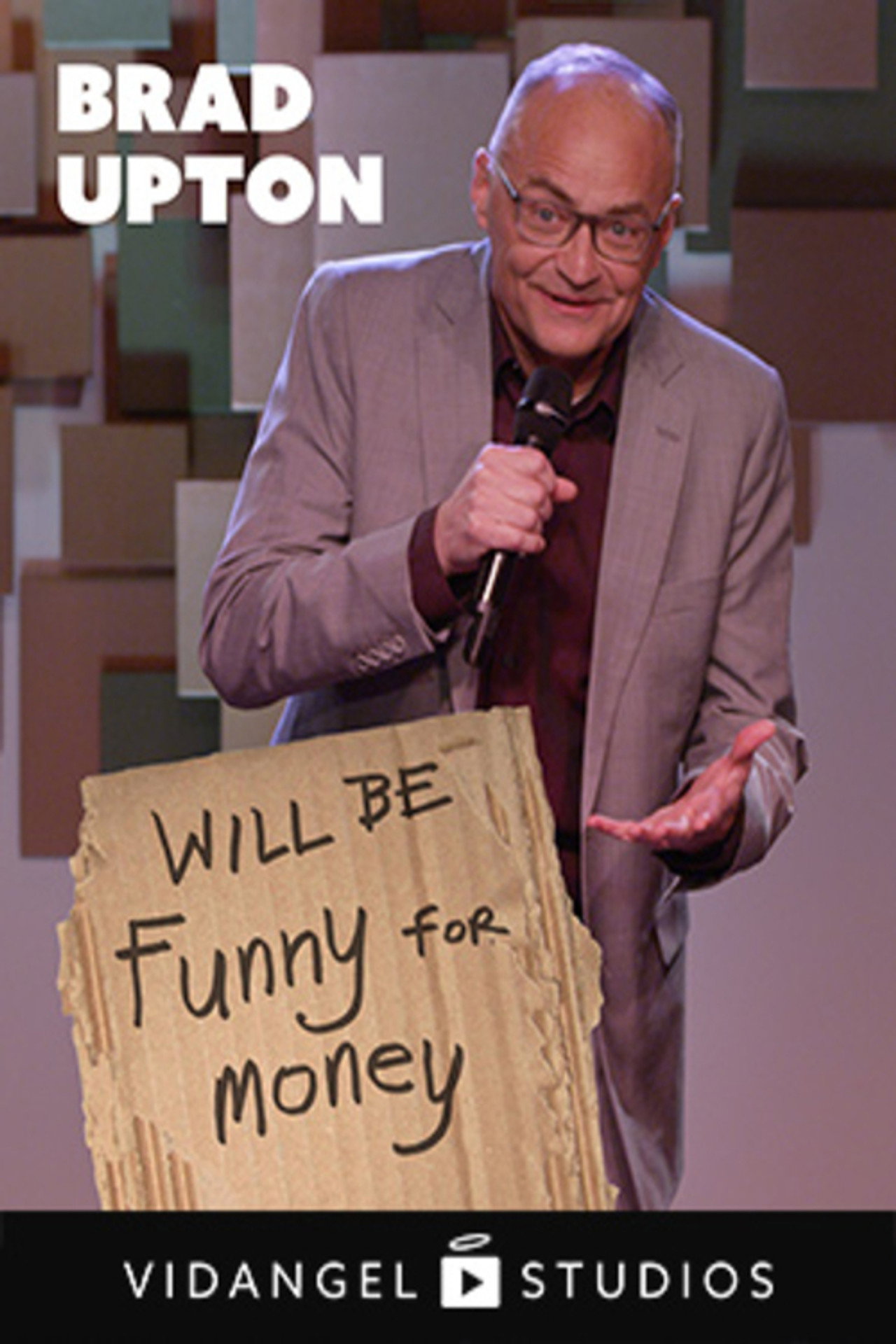 Brad Upton: Will Be Funny For Money filmaffisch