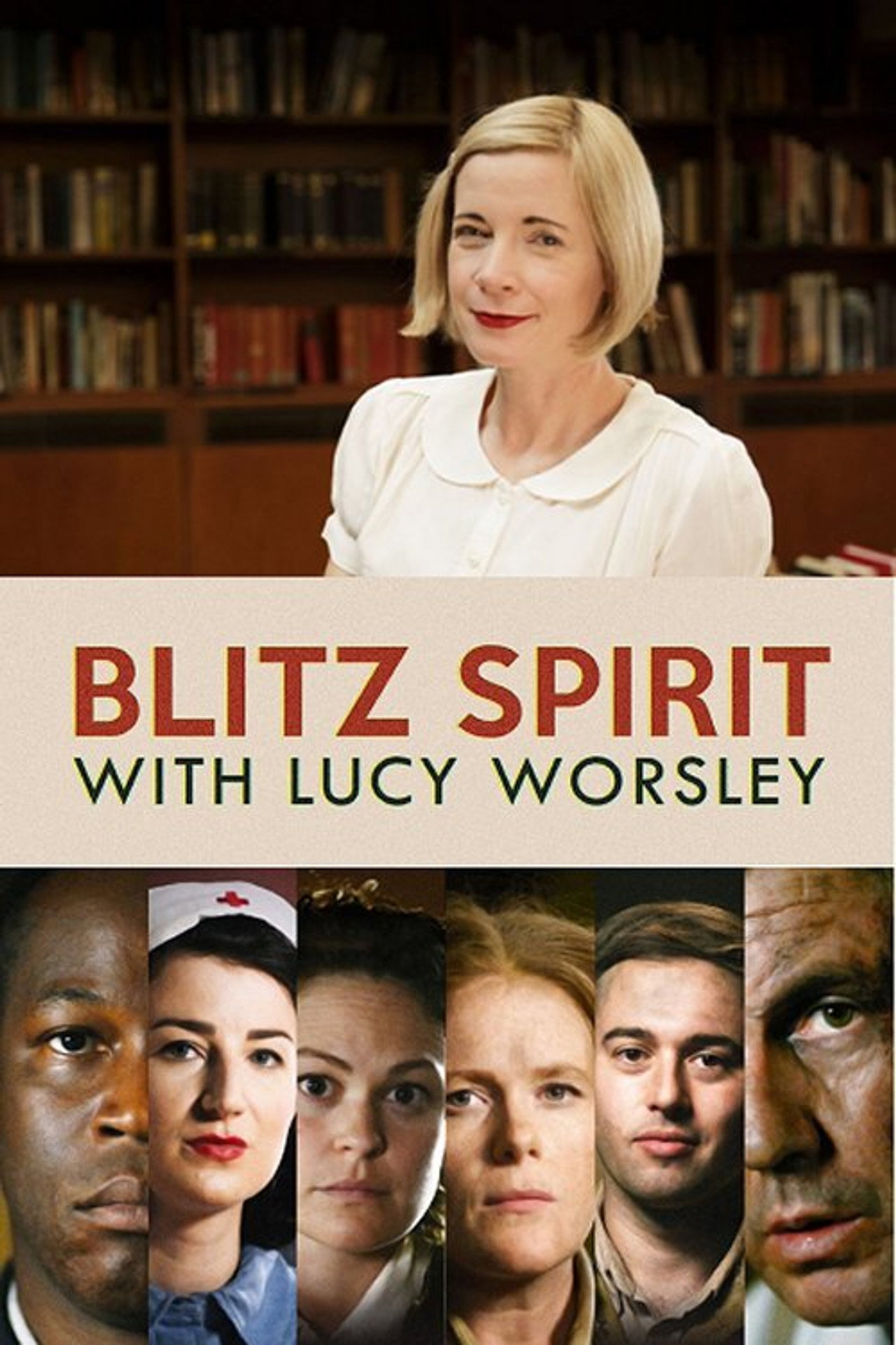 Blitz Spirit with Lucy Worsley filmaffisch