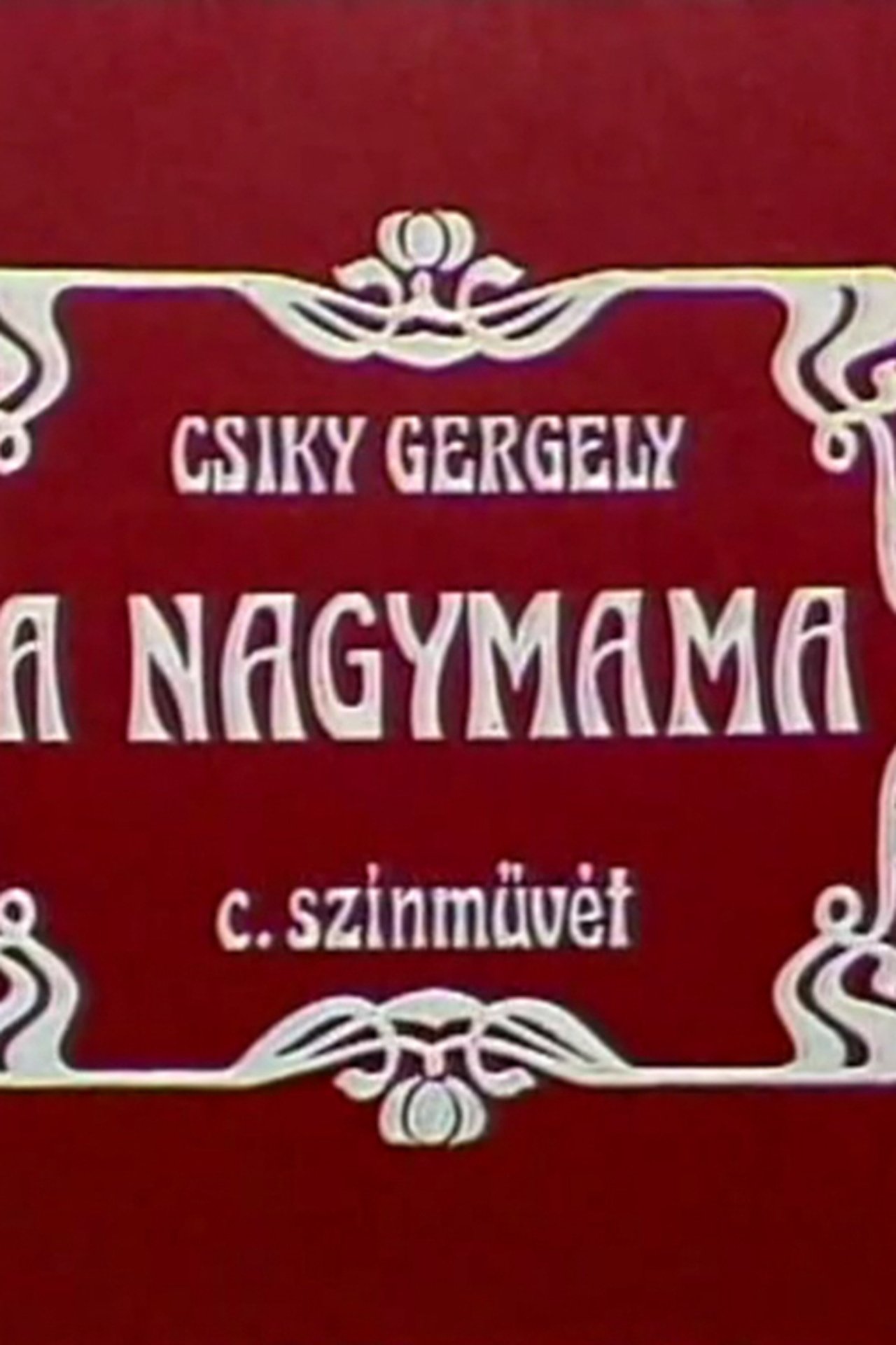 A nagymama A nagymama