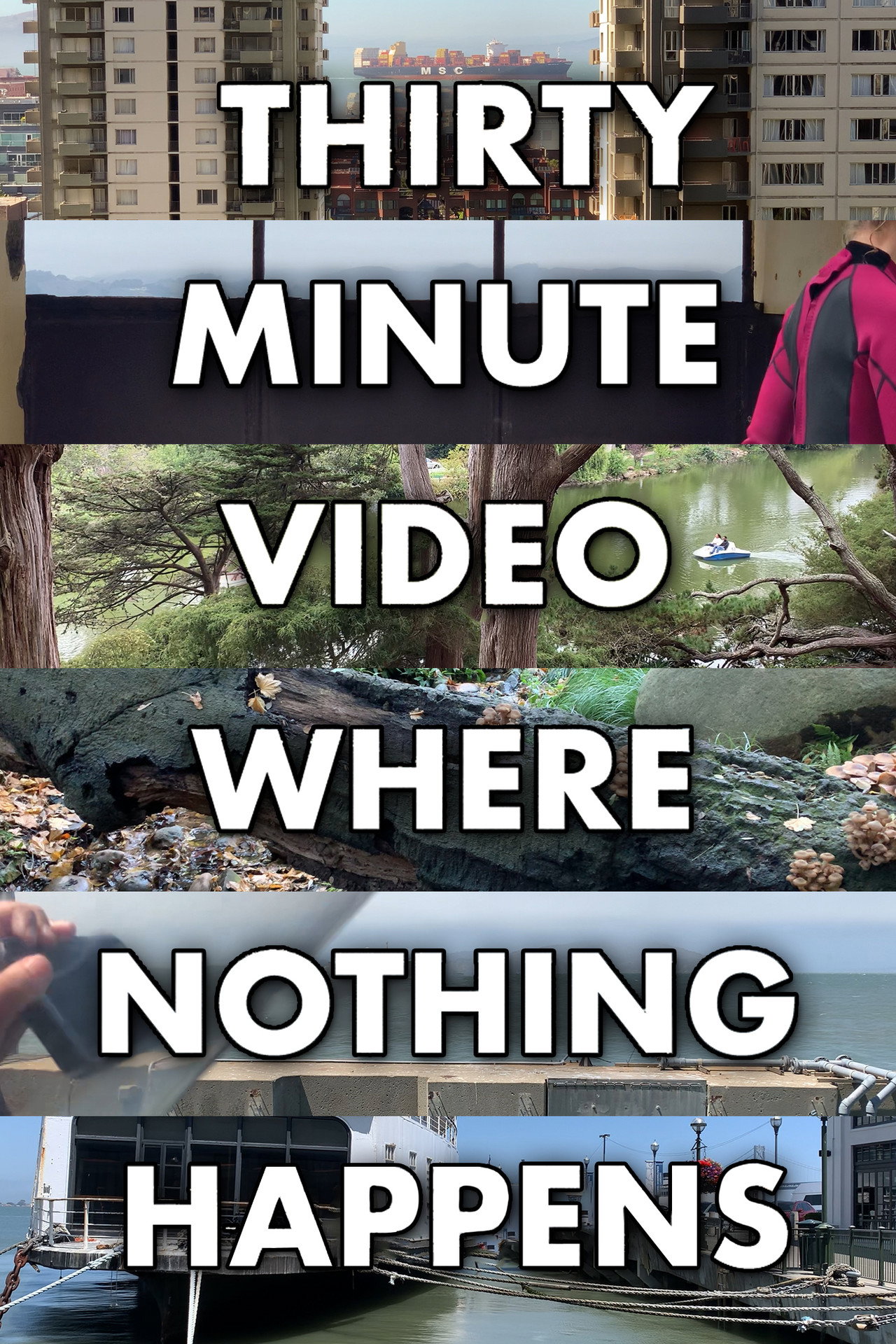 Thirty Minute Video Where Nothing Happens filmaffisch