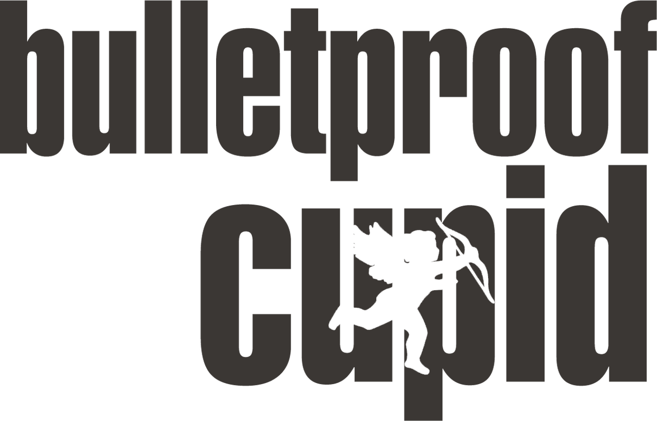 Bulletproof Cupid