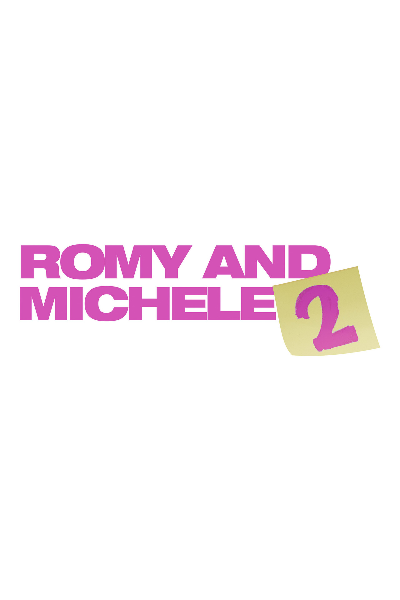 Romy and Michele 2