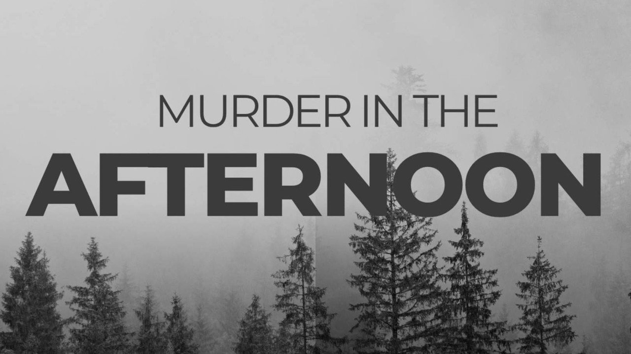 Backdrop for Murder in the afternoon