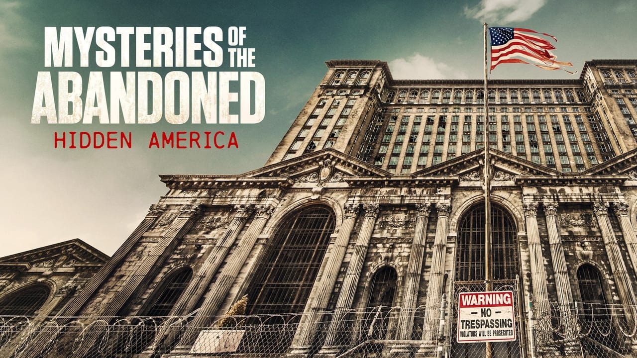 Mysteries of the Abandoned: Hidden America background