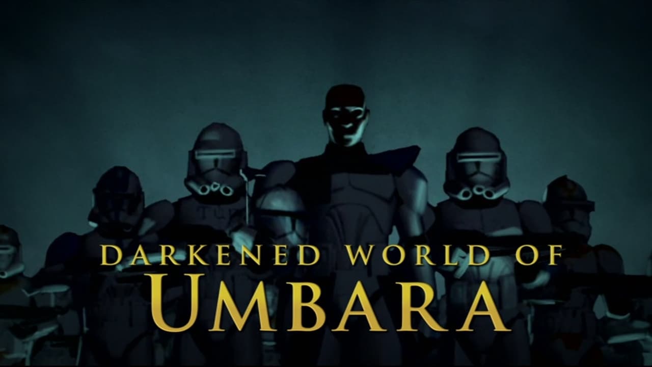 Star Wars: The Clone Wars - Season 0 Episode 114 : Darkened World of Umbara Video Commentary