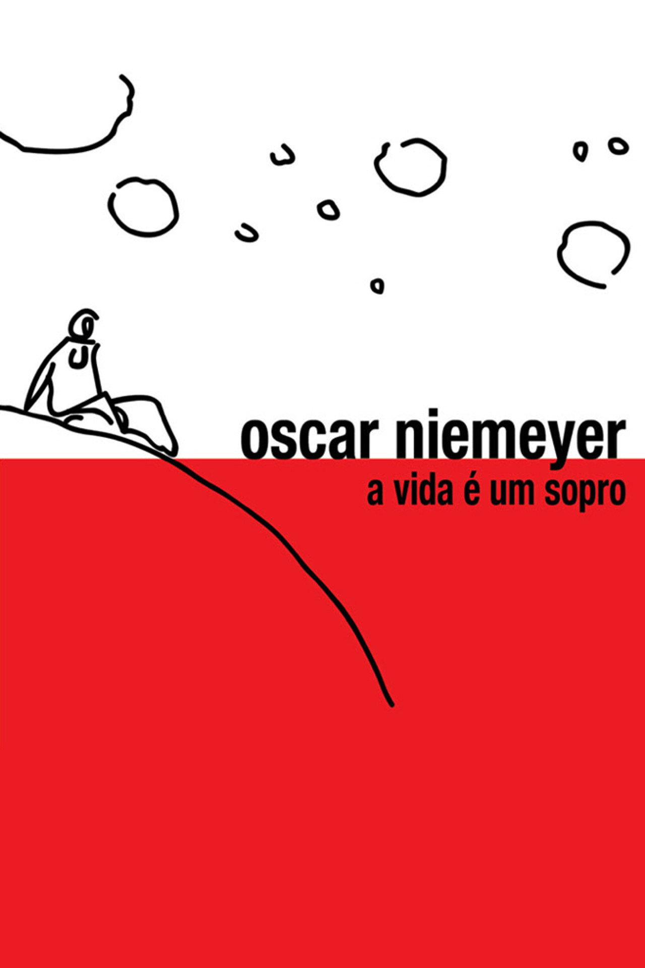 Oscar Niemeyer: A Vida é Um Sopro filmaffisch