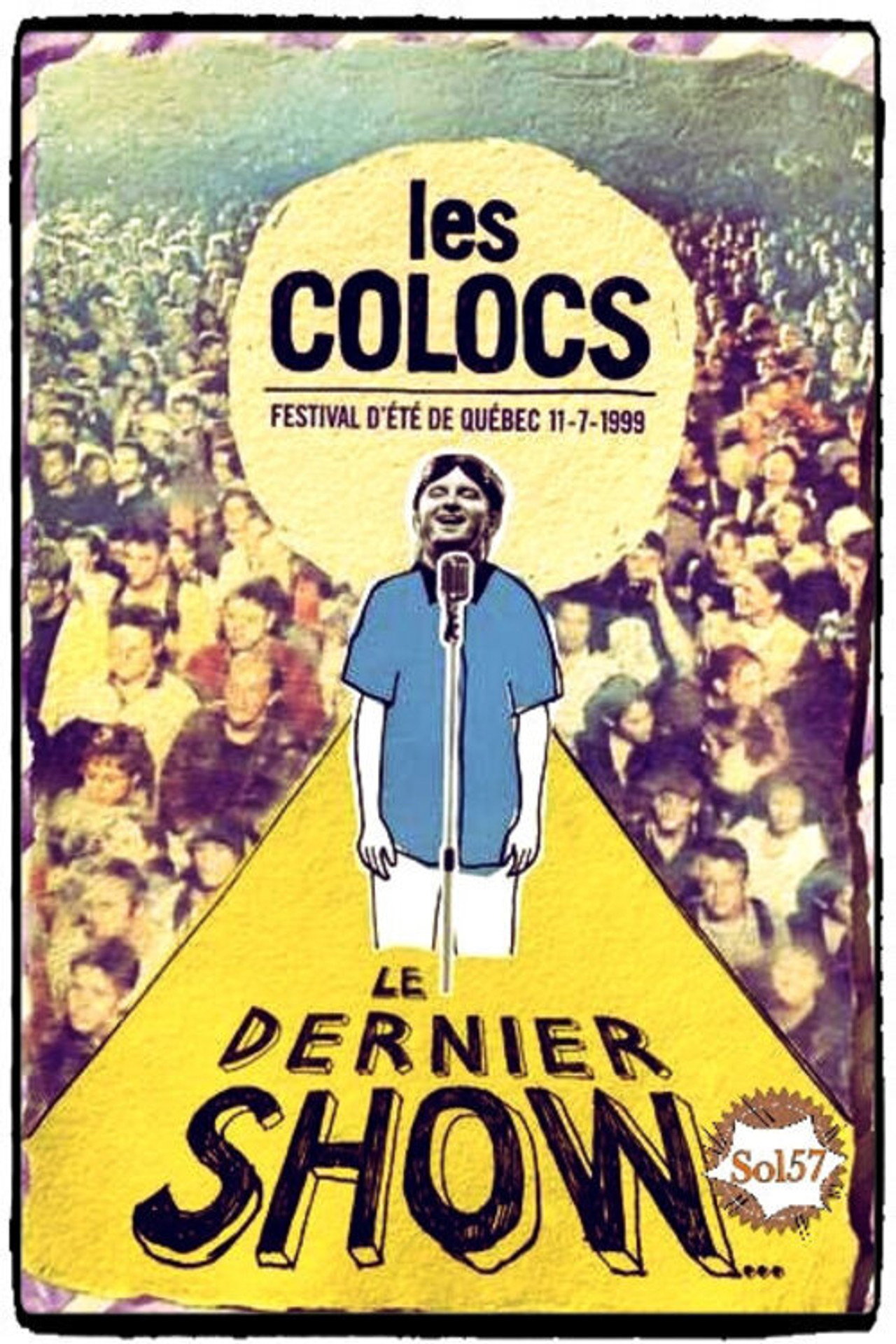 Les Colocs : Festival d'été de Québec 11-7-1999 - Le dernier show Backdrop
