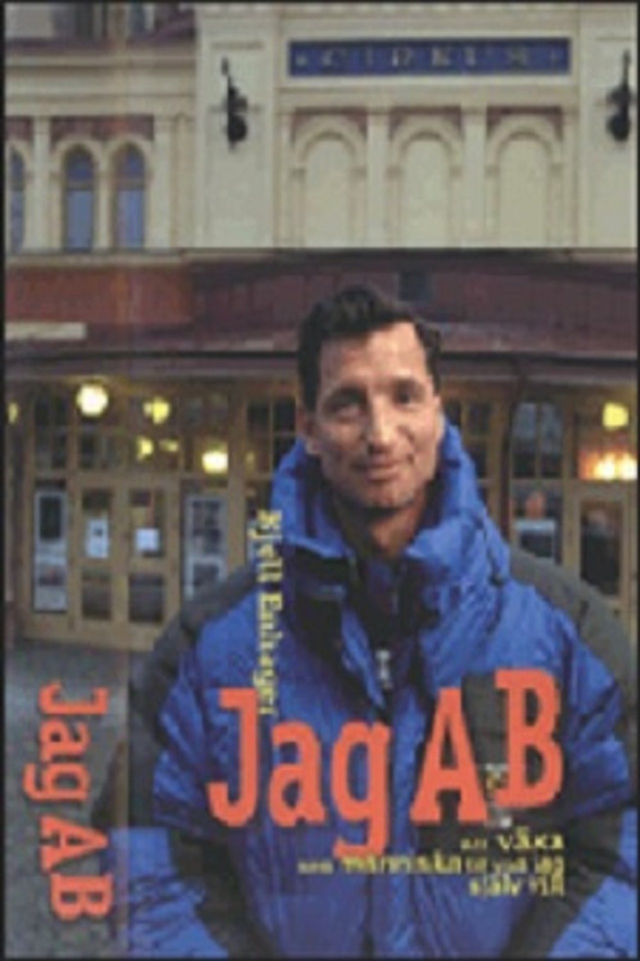 مشاهدة فيلم Jag AB مترجم بدون اعلانات - بوستر