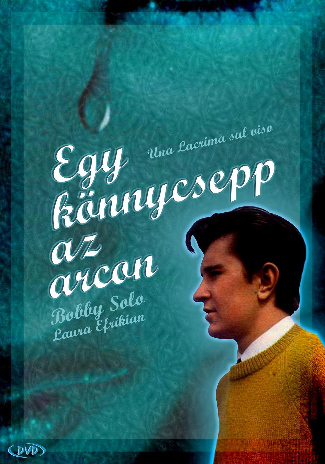 Egy könnycsepp az arcon – plakát 1