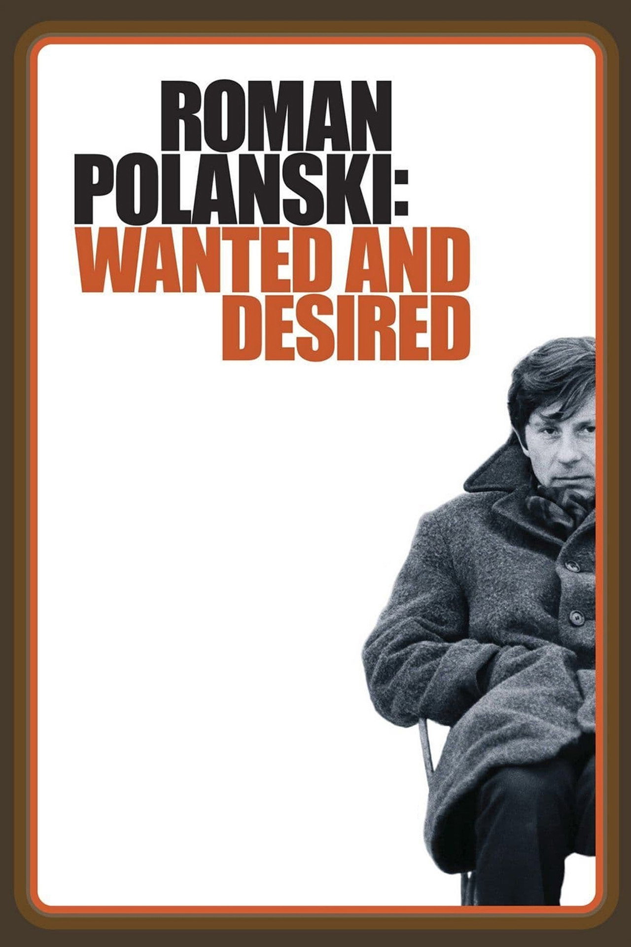 Roman Polanski: Üldözött és imádott – plakát 4