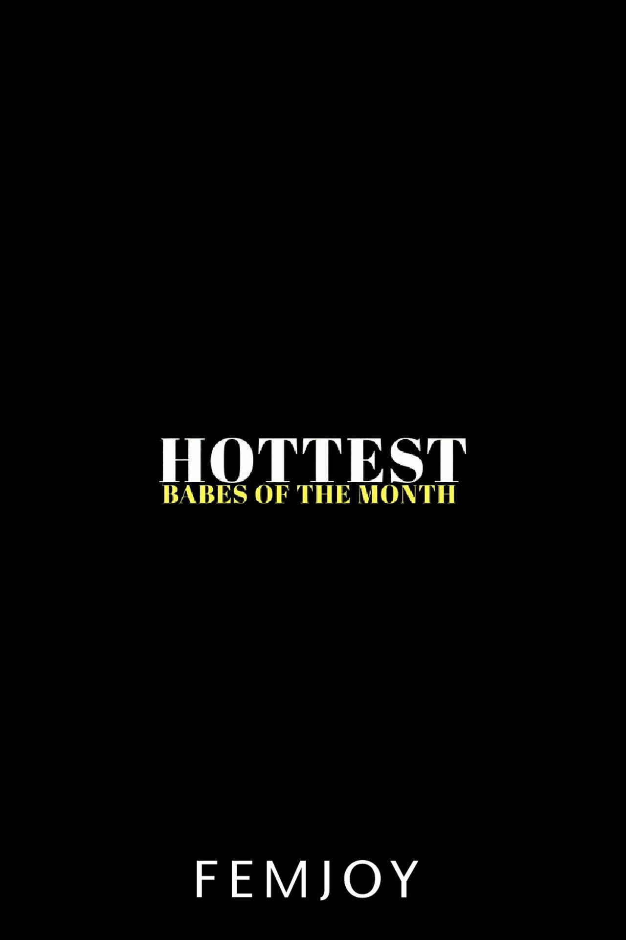 Hottest Babes of the Month Collection