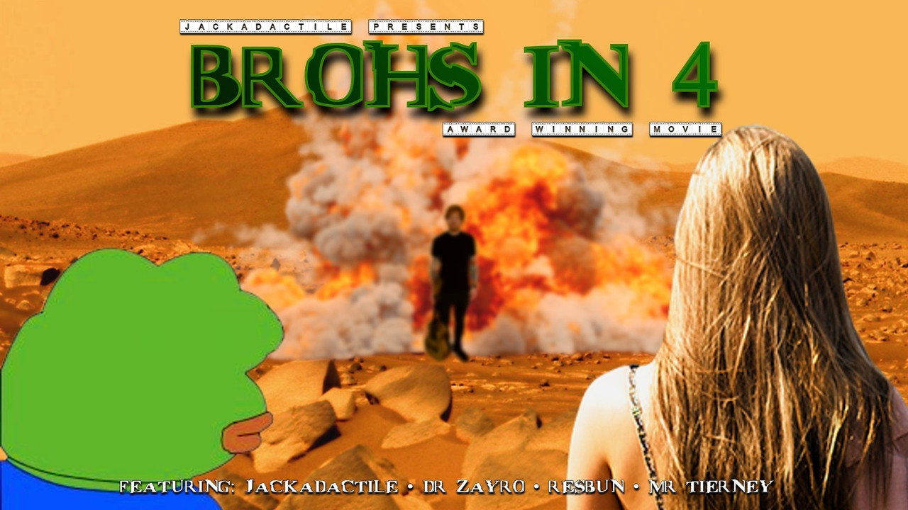 Brohs In 4