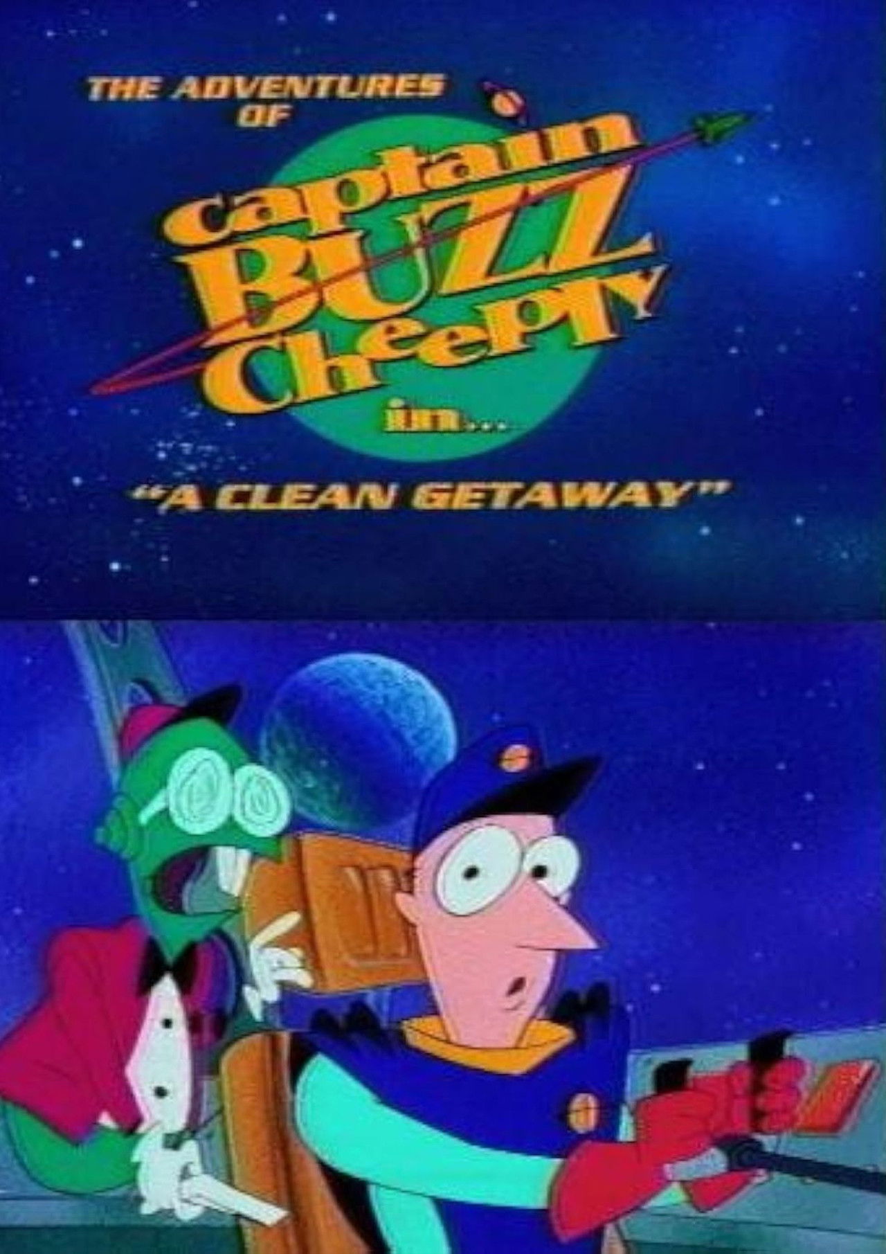The Adventures of Captain Buzz Cheeply in "A Clean Getaway" Backdrop