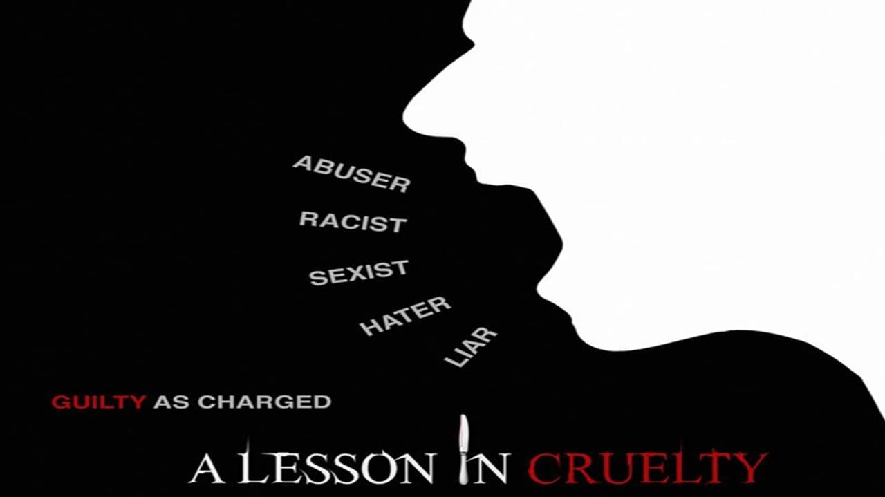 A Lesson in Cruelty (2018)