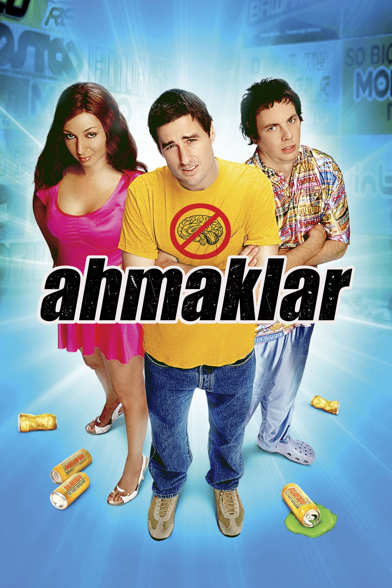 Ahmaklar Poster