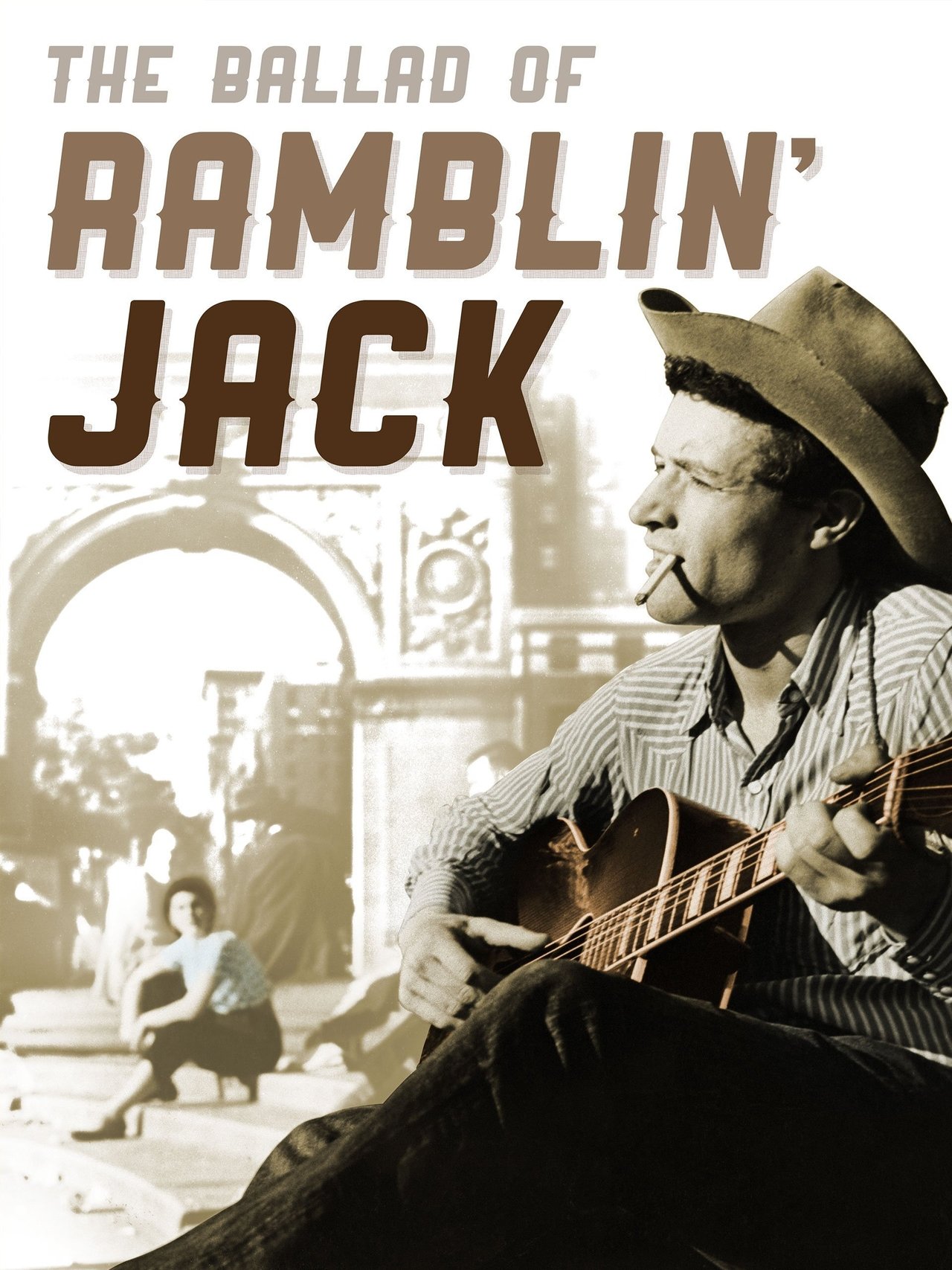 The Ballad of Ramblin' Jack The Ballad of Ramblin' Jack