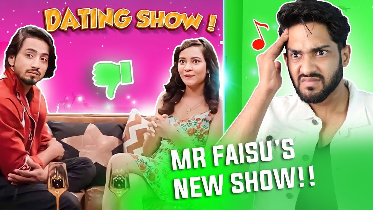 Mr Faisu's New Dating Show Is Really Bad, STOP IT