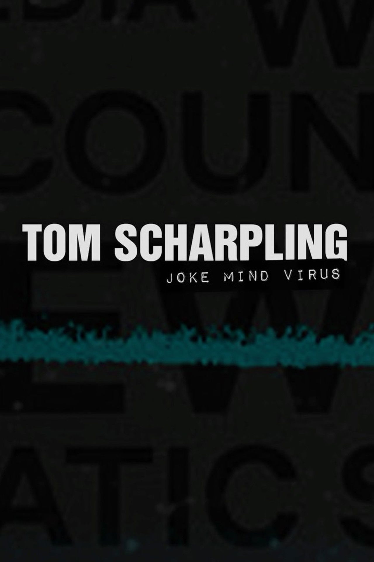 Tom Scharpling: Joke Mind Virus Backdrop